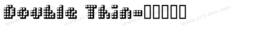 Double Thin字体转换